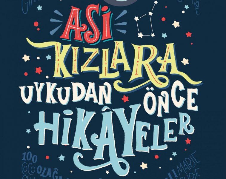 Bir Kitap: Asi Kızlara Uykudan Önce Hikayeler – Nermin Sontaş