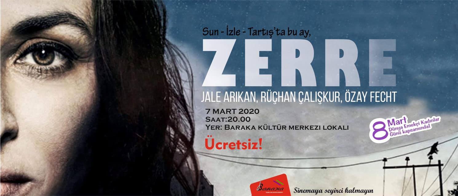 İZLE-TARTIŞ’TA ZERRE FİLMİ İZLENİLECEK