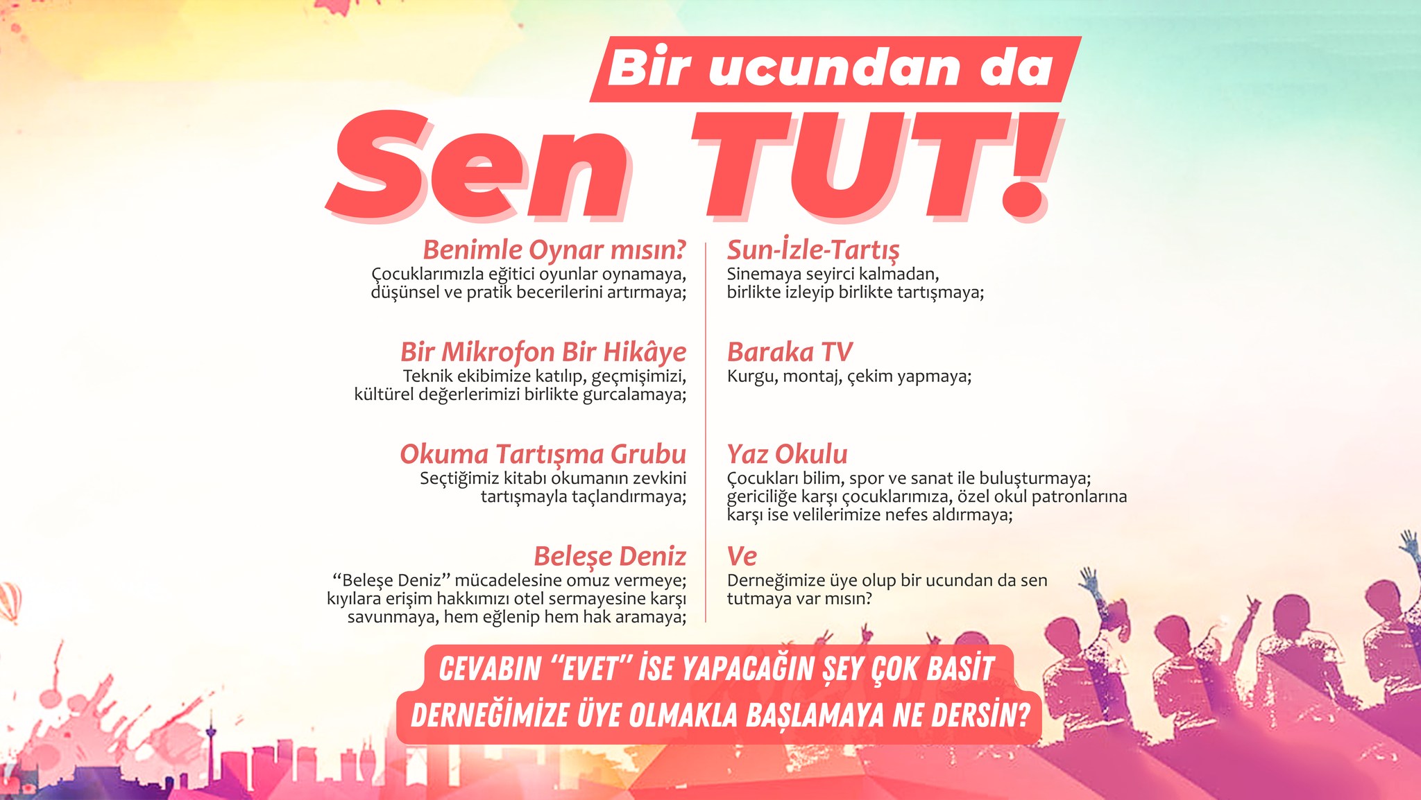 Bir Ucundan Da Sen Tut!