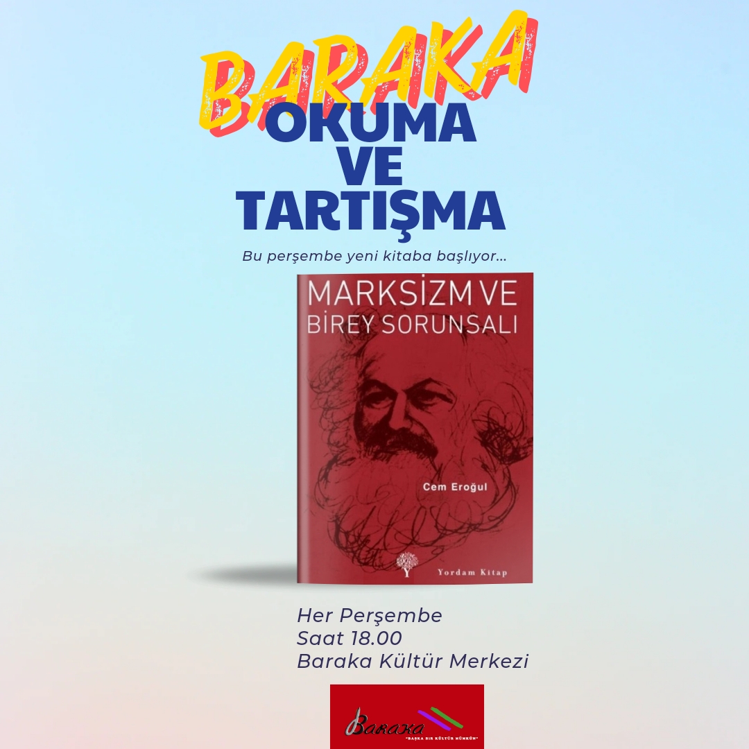 Baraka Okuma Grubu “Marksizm ve Birey Sorunsalı” Kitabıyla Okumalarına Devam Ediyor