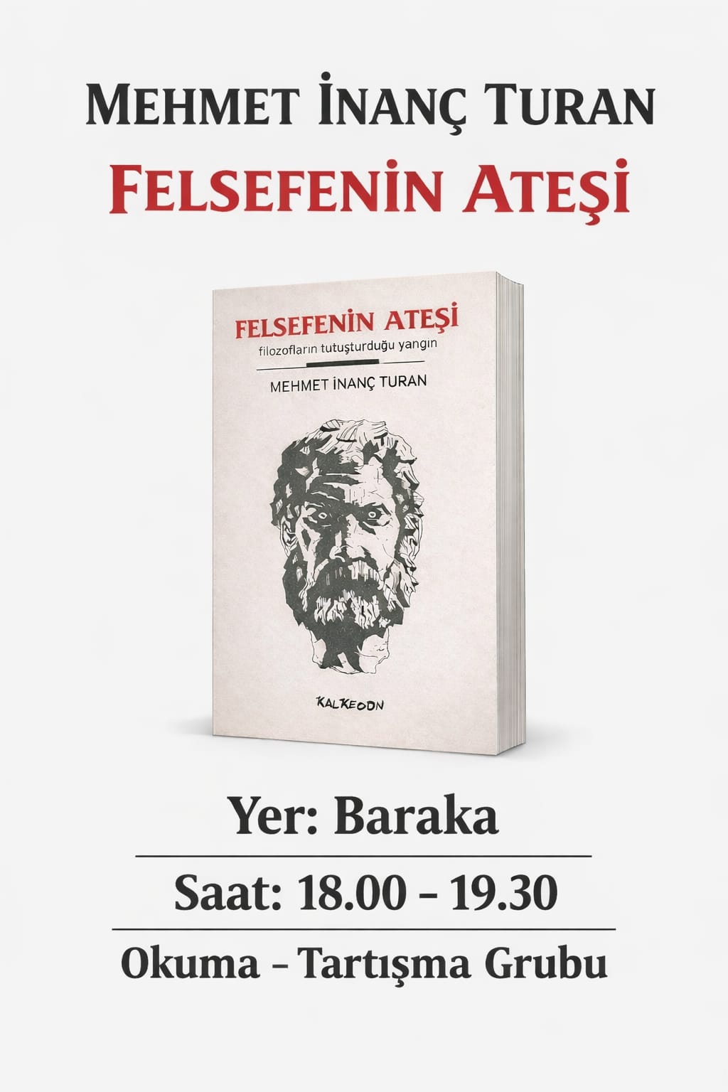 Baraka Okuma-Tartışma Grubu yeni kitabını belirledi: “Felsefenin Ateşi”