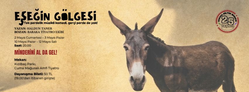 Baraka Tiyatro Ekibi’nden Politik Bir Komedi: “Eşeğin Gölgesi”