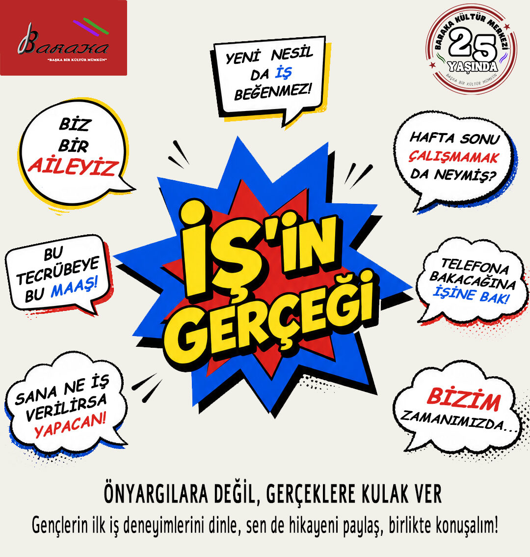 Baraka’da Yeni Bir Etkinlik: İŞ’İN GERÇEĞİ